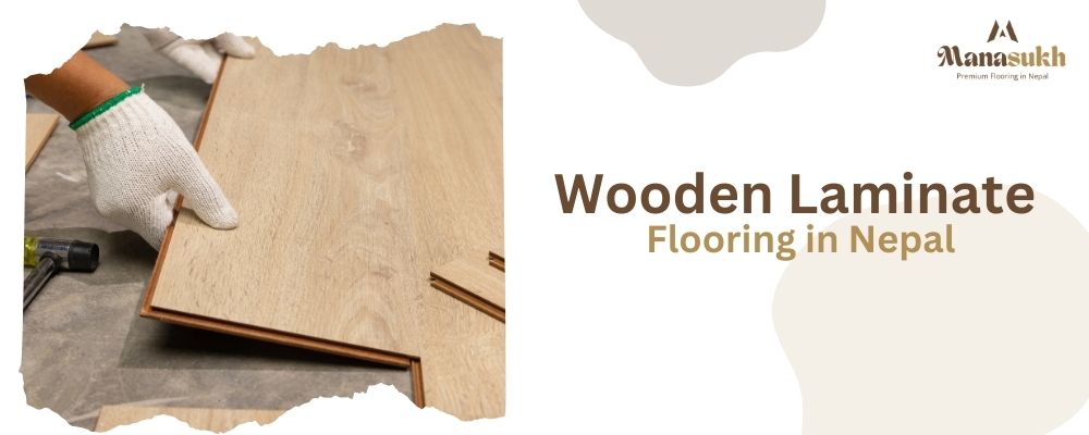 Wooden laminate flooring in Nepal