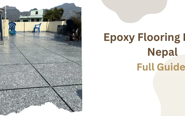 Epoxy Flooring Price in Nepal: Best Guide (2026)