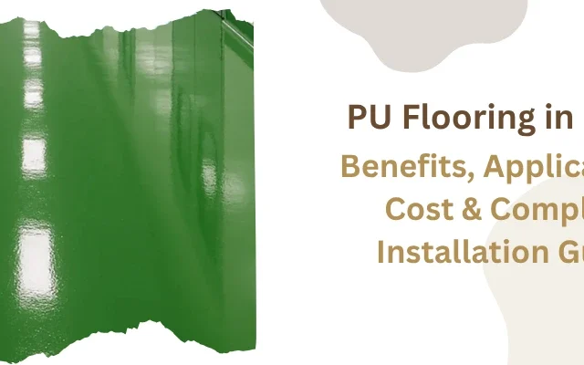 PU Flooring in Nepal: Benefits, Applications, Cost & Complete Installation Guide