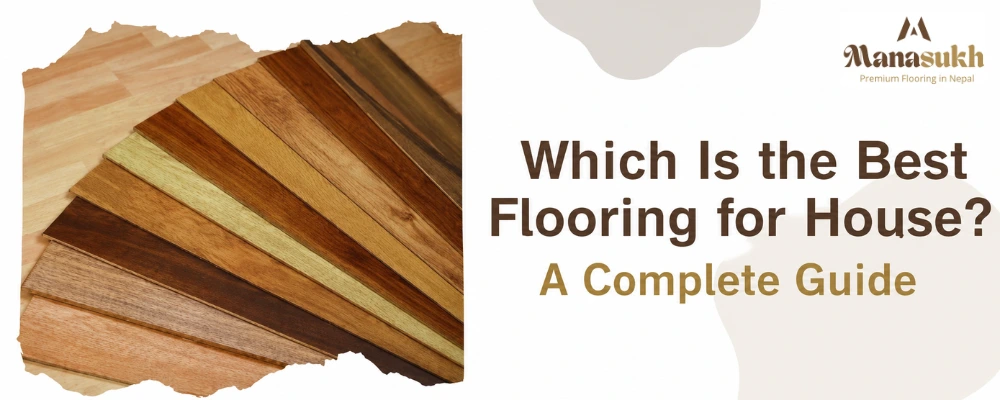 which is the best flooring for house